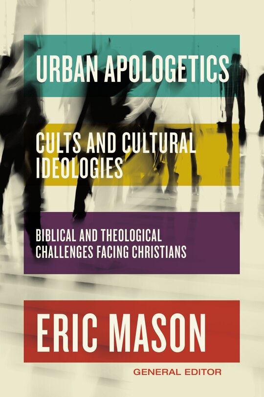 Front cover_Urban Apologetics: Cults and Cultural Ideologies