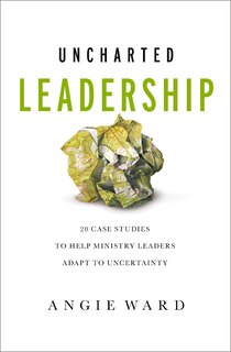 Front cover_Uncharted Leadership