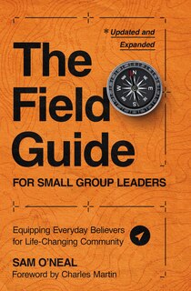 Front cover_The Field Guide for Small Group Leaders