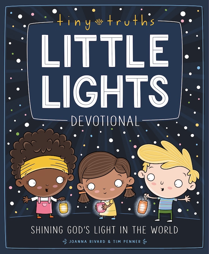Front cover_Tiny Truths Little Lights Devotional