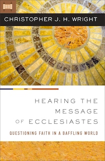 Couverture_Hearing the Message of Ecclesiastes