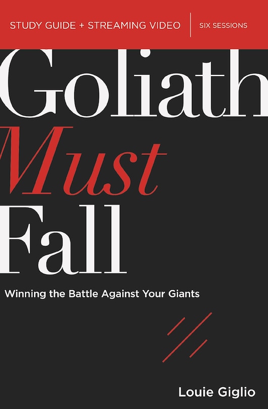 Front cover_Goliath Must Fall Bible Study Guide plus Streaming Video