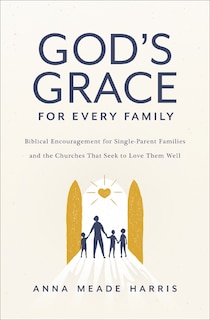 Front cover_God's Grace for Every Family