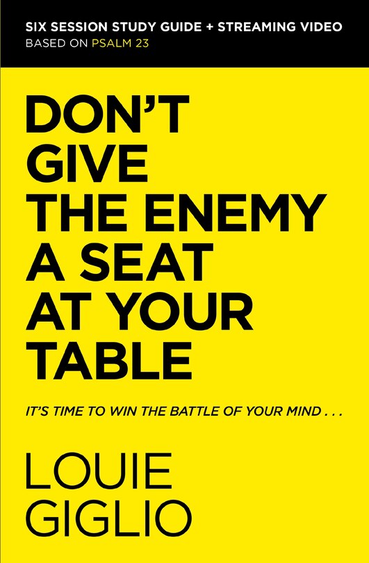 Front cover_Don't Give the Enemy a Seat at Your Table Bible Study Guide plus Streaming Video