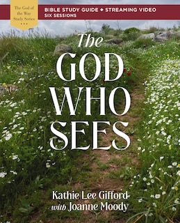 Couverture_The God Who Sees Bible Study Guide plus Streaming Video