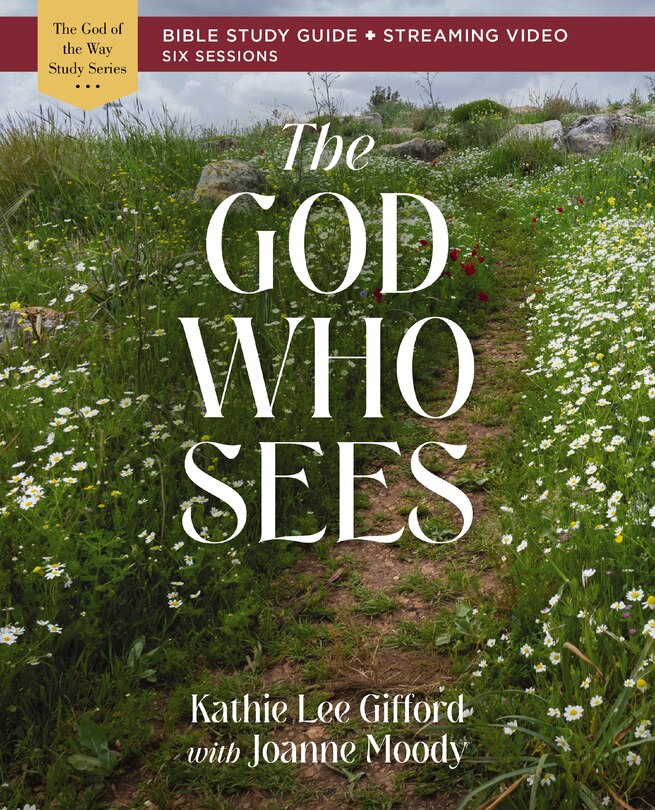Couverture_The God Who Sees Bible Study Guide plus Streaming Video