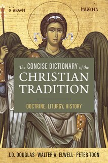 Front cover_The Concise Dictionary of the Christian Tradition