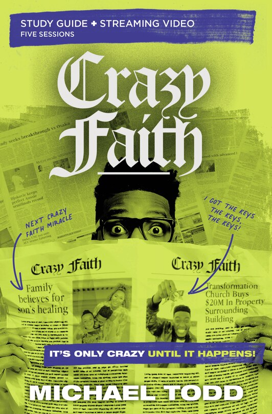 Front cover_Crazy Faith Bible Study Guide plus Streaming Video