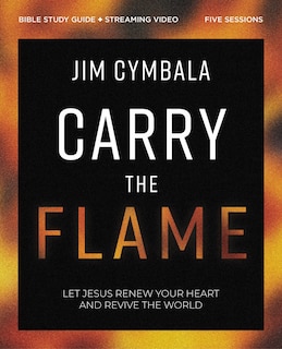 Couverture_Carry the Flame Bible Study Guide plus Streaming Video
