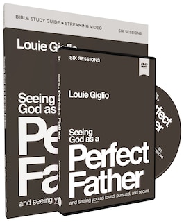 Front cover_Seeing God as a Perfect Father Study Guide with DVD