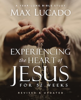 Couverture_Experiencing the Heart of Jesus for 52 Weeks Revised and Updated