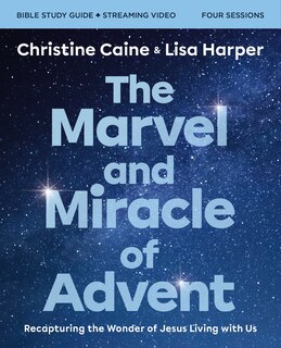 Front cover_The Marvel and Miracle of Advent Bible Study Guide plus Streaming Video