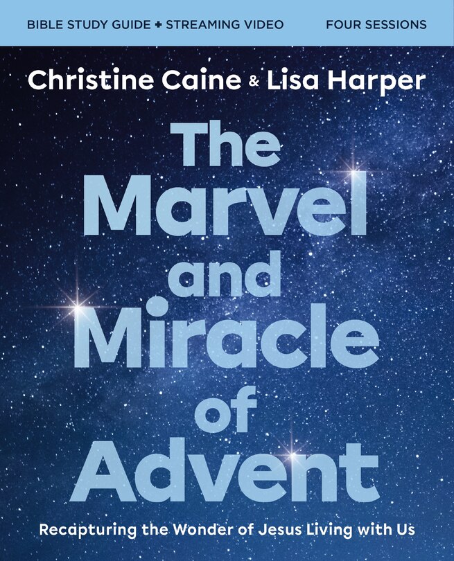 Front cover_The Marvel and Miracle of Advent Bible Study Guide plus Streaming Video