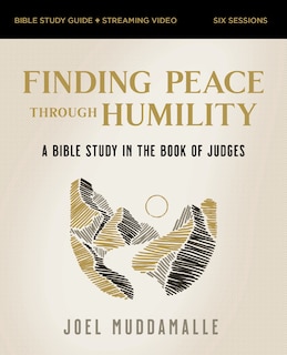 Front cover_Finding Peace through Humility Bible Study Guide plus Streaming Video