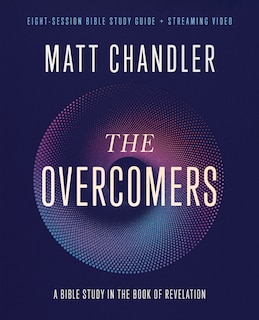 Front cover_The Overcomers Bible Study Guide plus Streaming Video