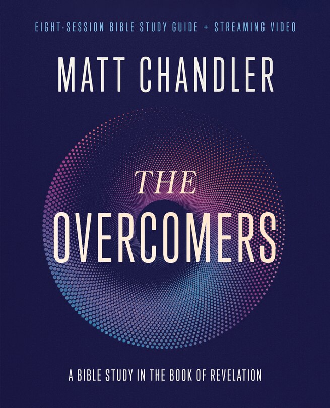 Front cover_The Overcomers Bible Study Guide plus Streaming Video