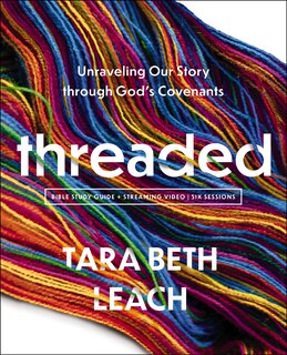 Front cover_Threaded Bible Study Guide plus Streaming Video