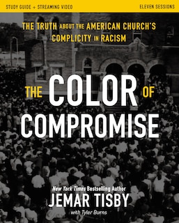 Front cover_The  Color of Compromise Study Guide plus Streaming Video
