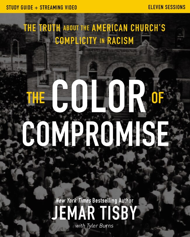 Front cover_The  Color of Compromise Study Guide plus Streaming Video