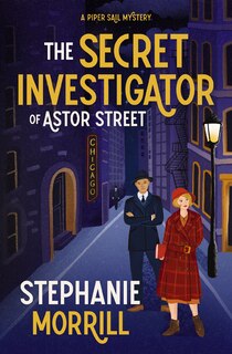 Couverture_The Secret Investigator of Astor Street