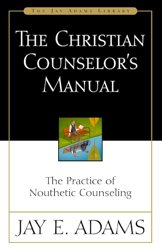 Front cover_The Christian Counselor's Manual