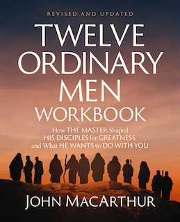 Couverture_Twelve Ordinary Men Workbook, Revised and Updated