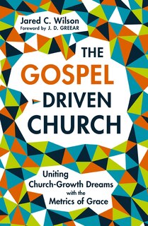 Front cover_The Gospel-Driven Church