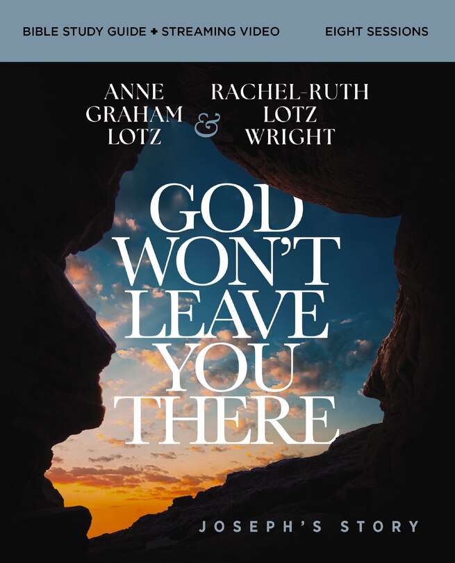 Couverture_God Won't Leave You There Bible Study Guide plus Streaming Video
