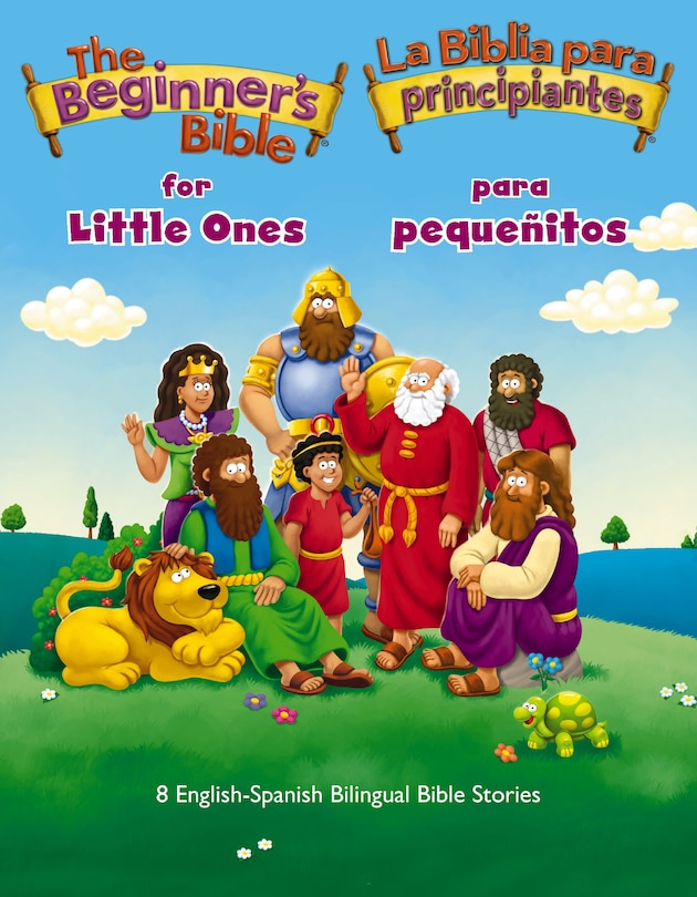 Front cover_The Beginner’s Bible for Little Ones (Bilingual) / La Biblia para principiantes para pequeñitos (Bilingüe)
