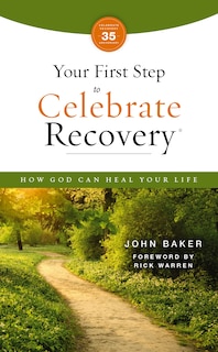 Front cover_Your First Step to Celebrate Recovery, Updated