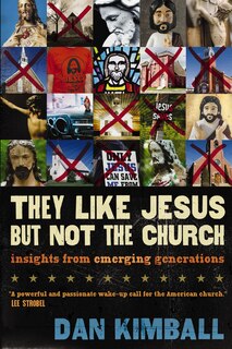 Front cover_They Like Jesus but Not the Church