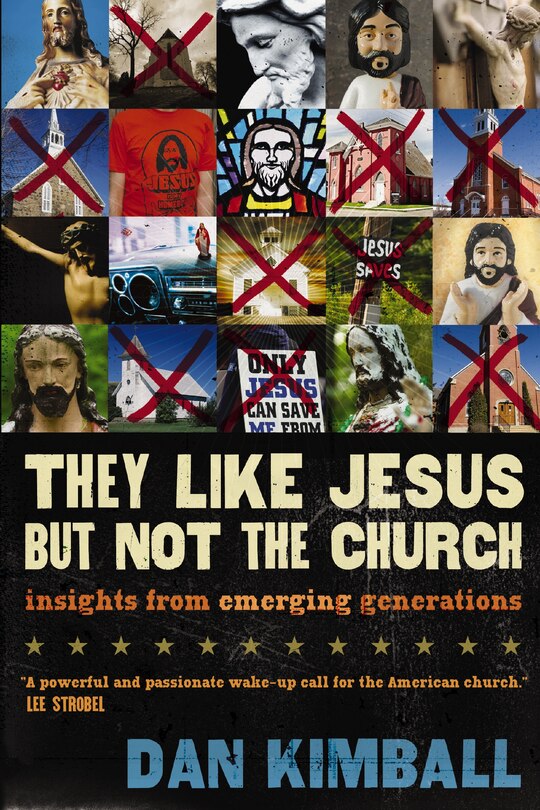Front cover_They Like Jesus but Not the Church