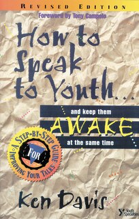 Front cover_How To Speak To Youth . . . And Keep Them Awake At  The Same Time