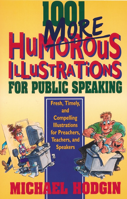Front cover_1001 More Humorous Illustrations For Public Speaking