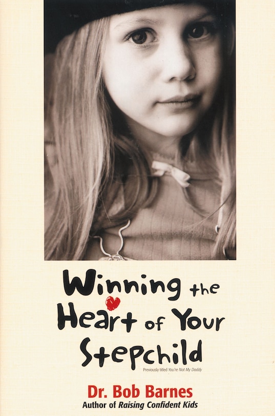 Winning The Heart Of Your Stepchild