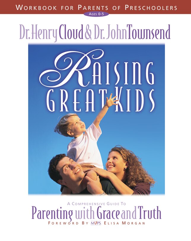 Couverture_Raising Great Kids Workbook For Parents Of Preschoolers