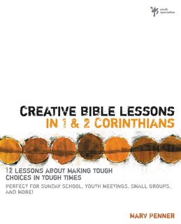 Front cover_Creative Bible Lessons In 1 And 2 Corinthians