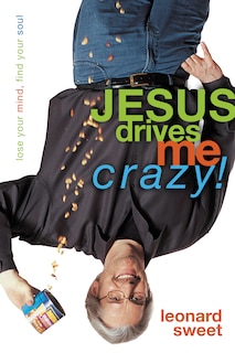 Couverture_Jesus Drives Me Crazy!
