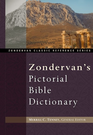 Zondervan's Pictorial Bible Dictionary