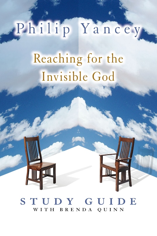 Front cover_Reaching For The Invisible God Study Guide