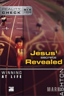 Winning At Life: Jesus' Secrets Revealed