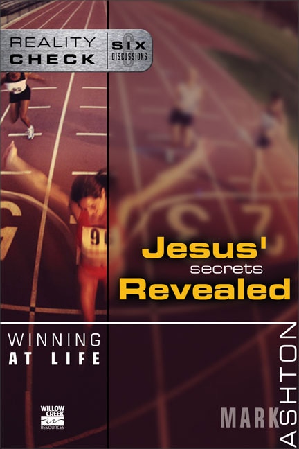 Winning At Life: Jesus' Secrets Revealed