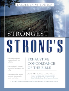 Front cover_The Strongest Strong's Exhaustive Concordance of the Bible Larger Print Edition
