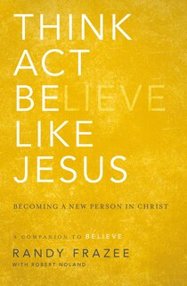 Front cover_Think, Act, Be Like Jesus