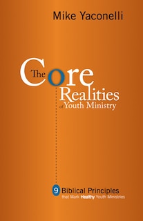 Couverture_The Core Realities Of Youth Ministry