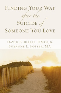 Couverture_Finding Your Way after the Suicide of Someone You Love