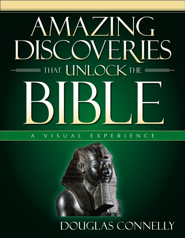 Front cover_Amazing Discoveries That Unlock The Bible