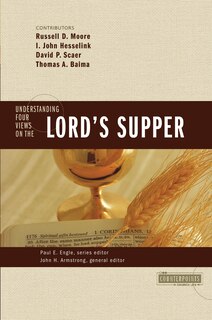 Couverture_Understanding Four Views On The Lord's Supper