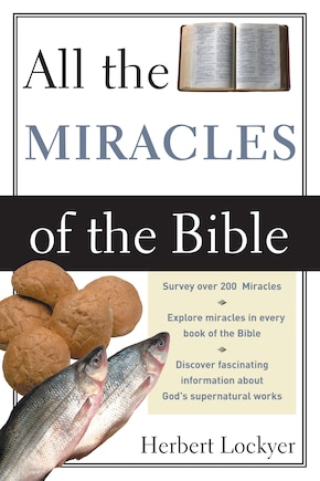 All The Miracles Of The Bible