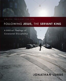 Front cover_Following Jesus, The Servant King